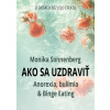 Ako sa uzdraviť - Monika Sonnenberg