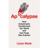 Apocalypse - Lizzie Wade, HarperCollins Publishers
