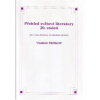 Čítanka k přehledu české literatury 20. století (Vladimír Prokop)