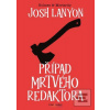 Případ mrtvého redaktora (Josh Lanyon)