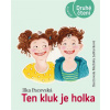 Ten kluk je holka