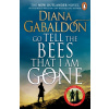 Go Tell the Bees that I am Gone