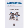 Matematika pro 3. ročník ZŠ Metodická příručka