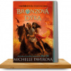 Bohovia a bojovníci V. - Bronzová dýka - Paverová Michelle