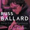 Russ Ballard: Songs From The Warehouse The Hits Rewired CD