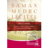 Šaman, mudrc, léčitel -… (Alberto Villoldo)