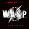 W.A.S.P. - First Blood,Last Cuts / Reedice / Vinyl / 2LP [2 LP]