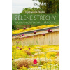 Zelené střechy - Dostálová Jitka