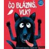 Čo blázniš, vlk? - kolektív