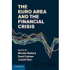 The Euro Area and the Financial Crisis - Miroslav Beblavý, David Cobham, Ľudovít Ódor