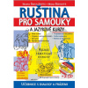 Ruština pro samouky a jazykové kurzy + 2 CD