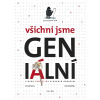 Všichni jsme GENialní Lidská genetika s