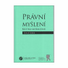 Právní myšlení. Kritika moralismu (Tomáš Sobek)