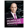 Přijměte své bohatství! - Randy Gage