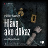 Hlava ako dôkaz - Peter Šloser