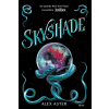 Skyshade (SK) - Alex Aster