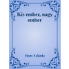 Kis ember, nagy ember