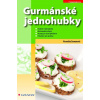 Gurmánské jednohubky Veronika Zemanová 2010 (E-kniha)