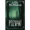 Pozvaní - McMahon Jennifer