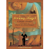 Swamp Angel (Anne Isaacs,Paul O. Zelinsky)(Brožovaná)