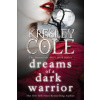 Dreams of a Dark Warrior