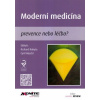 Moderní medicína - Rokyta Richard Höschl Cyril