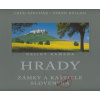 Hrady zámky a kaštiele Slovenska - Laco Struhár, Stano Bellan