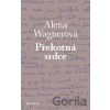 Překotná srdce - Alena Wagnerová