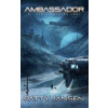 Ambassador 8: The Alabaster Army