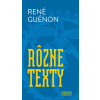 Rôzne texty - René Guénon