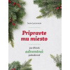 Pripravte mu miesto - Susie Larsonová