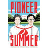 Pioneer Summer - Kateryna Sylvanova, Elena Malisova, Abrams