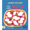 Jamie Oliver: Lets Make Pizza - Jamie Oliver