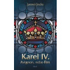 Karel IV. - Avignon, nebo Řím - Jindra Jaromír
