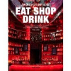 Architecture Now! Eat Shop Drink