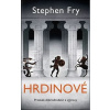 Hrdinové - Stephen Fry