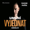 Umění vyjednat cokoliv - Radim Pařík (mp3 audiokniha)