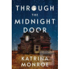 Through the Midnight Doo… (Katrina Monroe)