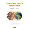 Co nás má naučit koronavirus