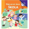 Moje první slova Škola