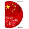 Svět podle Číny - Elizabeth C Economy