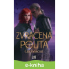 E-kniha Zvrácená pouta - Lexi Ryan
