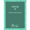 Kotlín III - Svetozár Hurban Vajanský