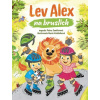 Lev Alex na bruslích - Petra Santlerová, Marie Koželuhová ilustrátor
