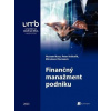 Finančný manažment podniku - Hussam Musa, Krištofík Peter, Miroslava Vinczeová