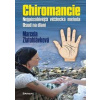 Chiromancie - Nejpůsobivější věštecká metoda - Zlatohlávková Marcela