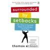 Surrounded by Setbacks (Thomas Erikson)