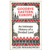Goodbye Eastern Europe