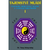 Tajemství mládí I (Yang Jwing-ming)(Pevná)