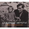 Ukradené dětství - Jitka Neradová
